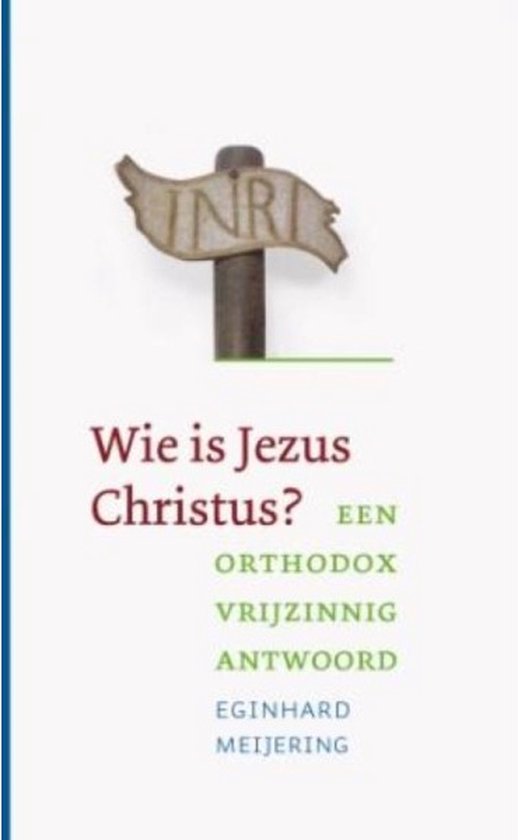 Wie Is Jezus Christus?