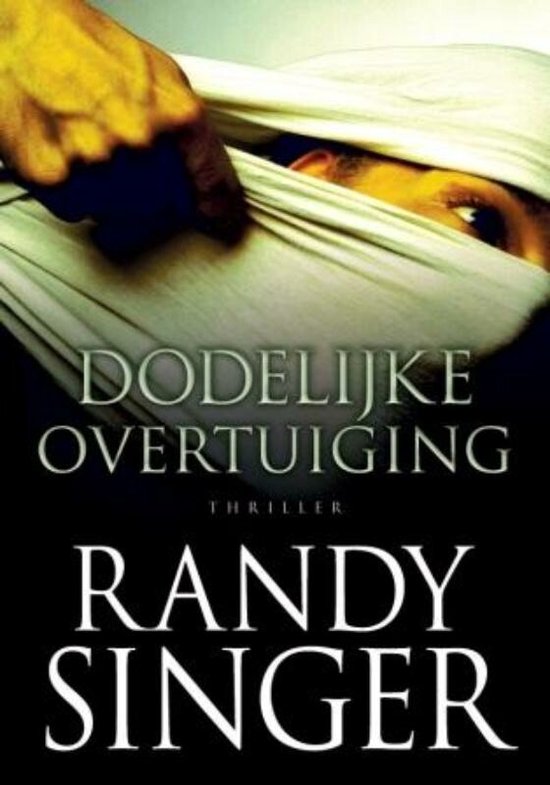 Dodelijke Overtuiging