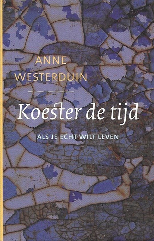 Koester de tijd