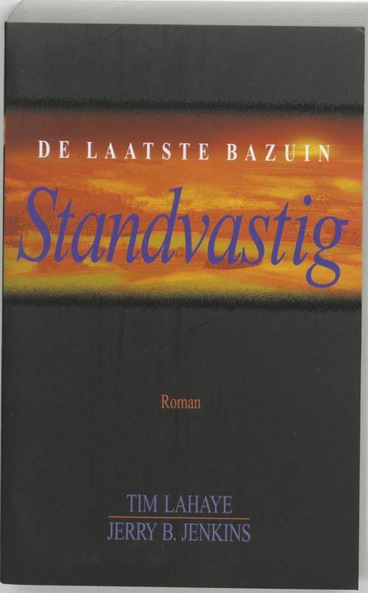 Laatste Bazuin 10 Standvastig