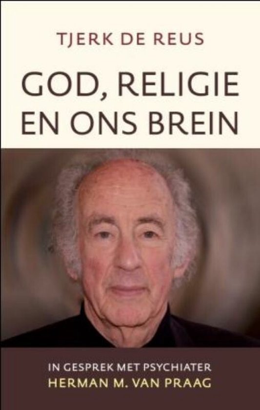 God, Religie En Ons Brein