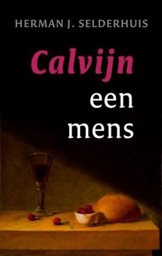 Calvijn een mens