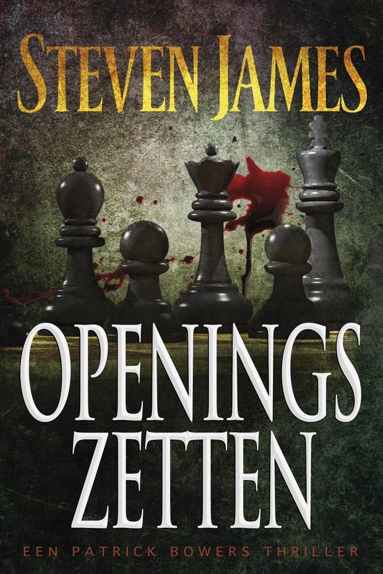 Patrick Bowers - Openingszetten