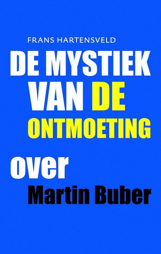 De mystiek van de ontmoeting