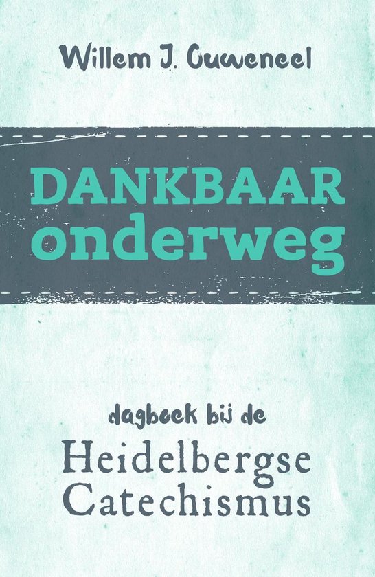 Dankbaar onderweg