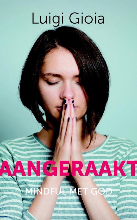 Aangeraakt door God