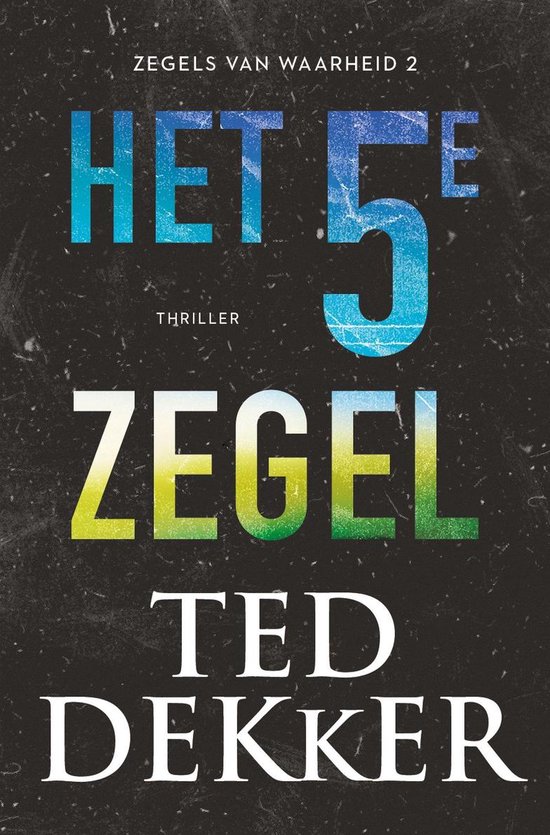 Zegels van waarheid 2 - Het 5e zegel