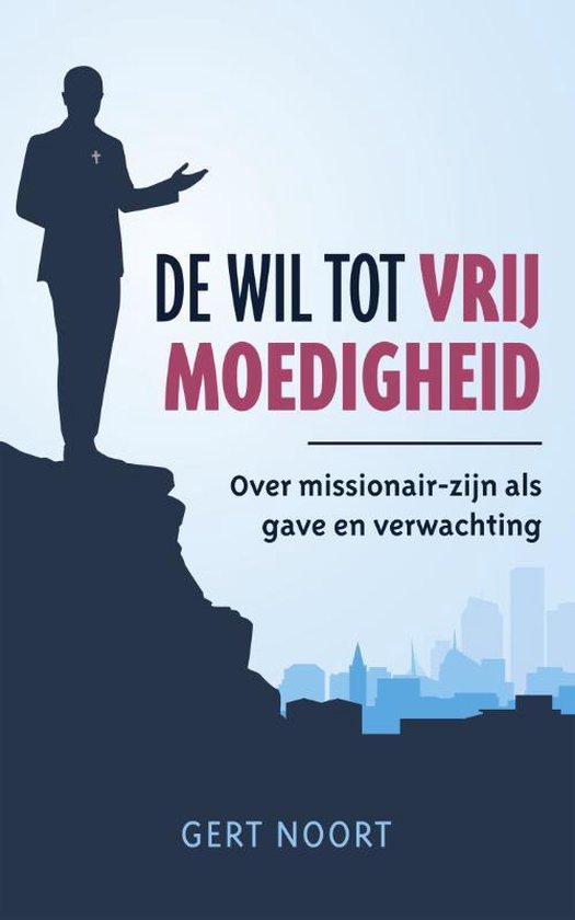 De wil tot vrijmoedigheid