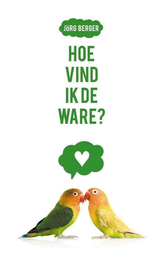 Hoe vind ik de ware?