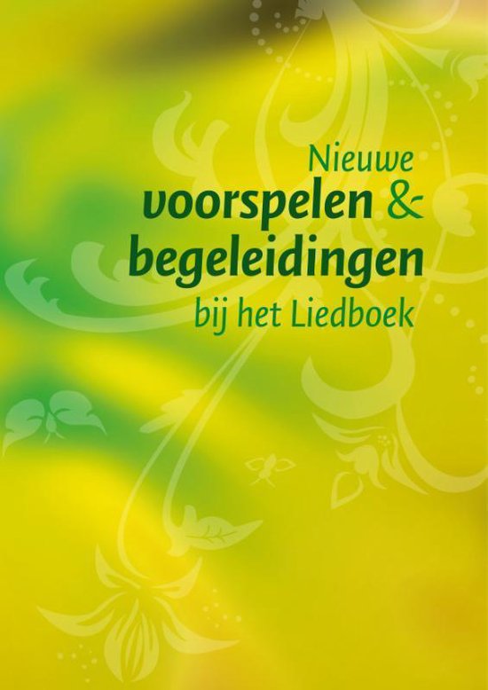 Nieuwe voorspelen en begeleidingen bij het Liedboek