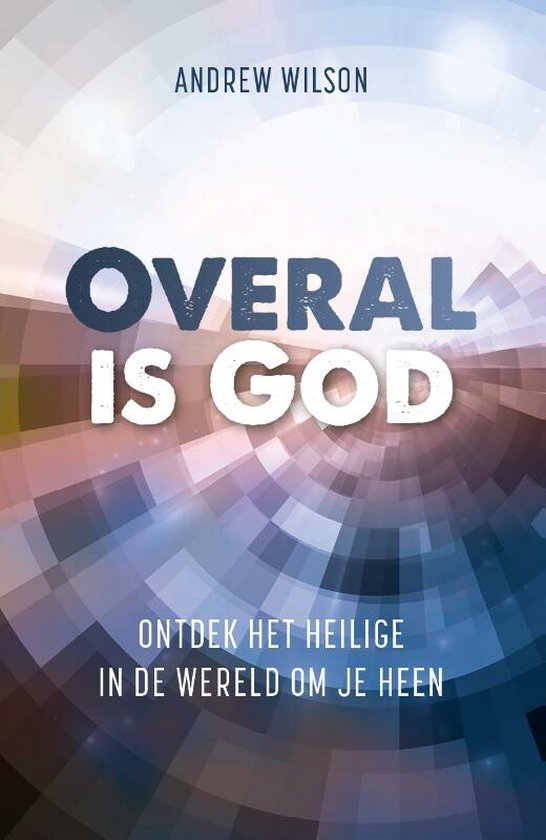 Overal is God