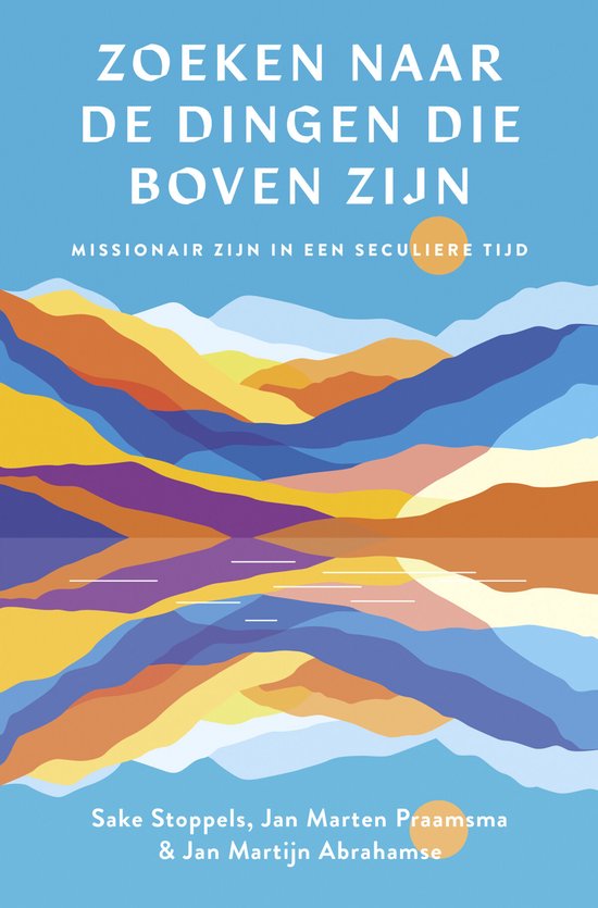 Zoeken naar de dingen die boven zijn