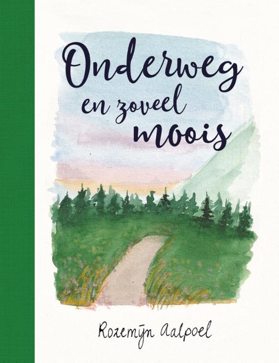 Onderweg en zoveel moois