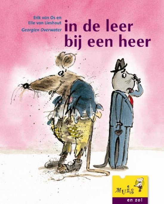 Muis en zo - In de leer bij een heer