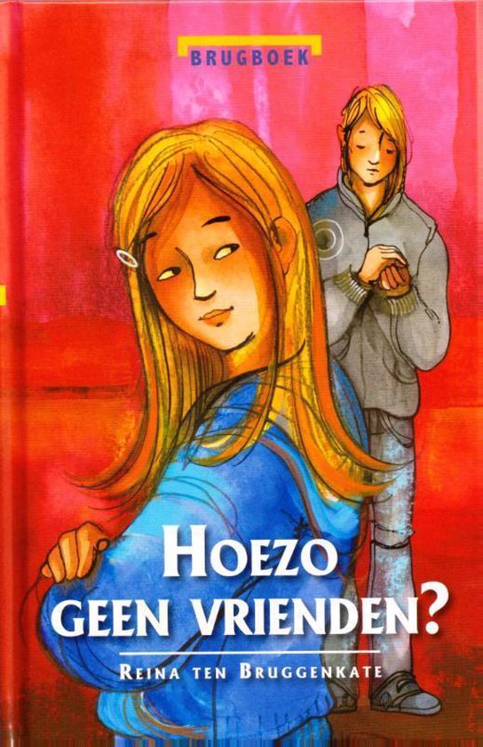 Brugboeken - Hoezo geen vrienden?