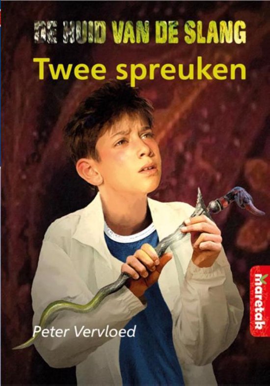 De huid van de slang 2 - De twee spreuken