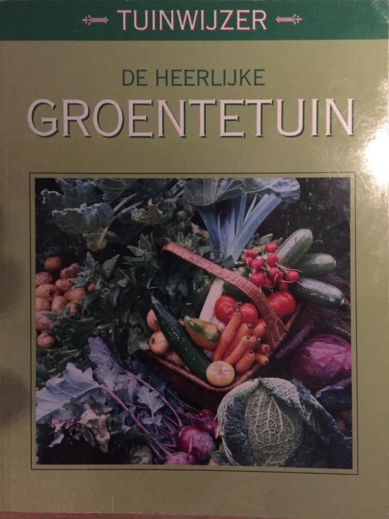 De heerlijke groentetuin