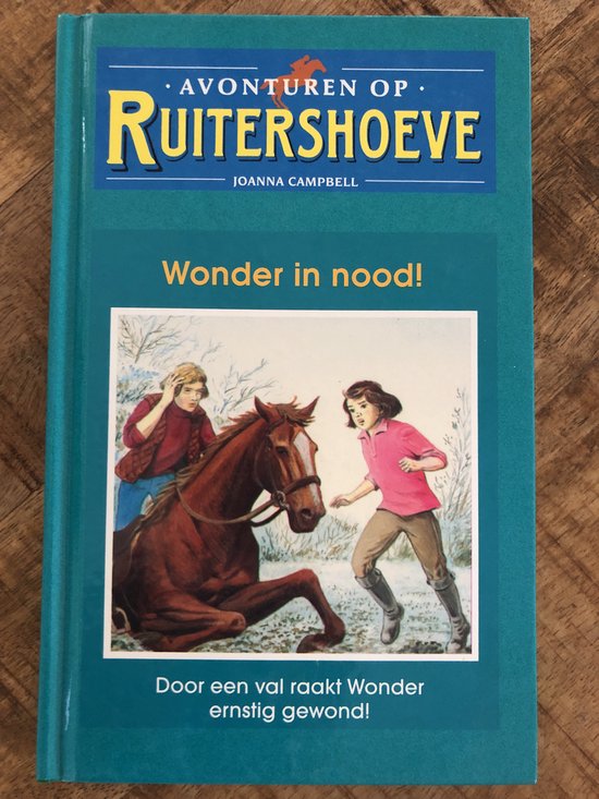 Wonder in nood! Avonturen op Ruitershoeve