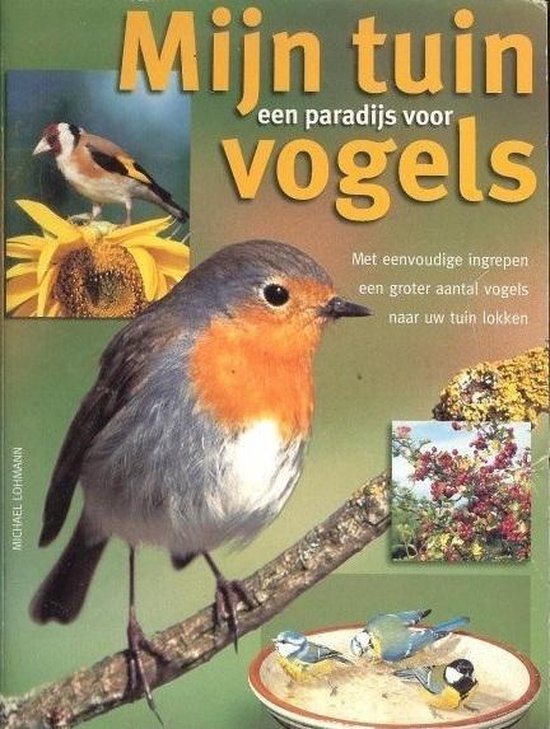 Mijn tuin een paradijs voor vogels