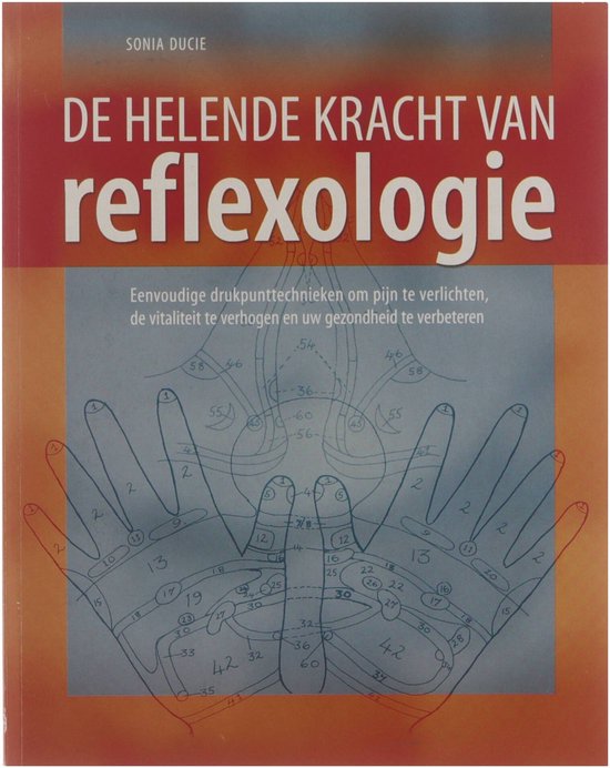 De helende kracht van reflexologie