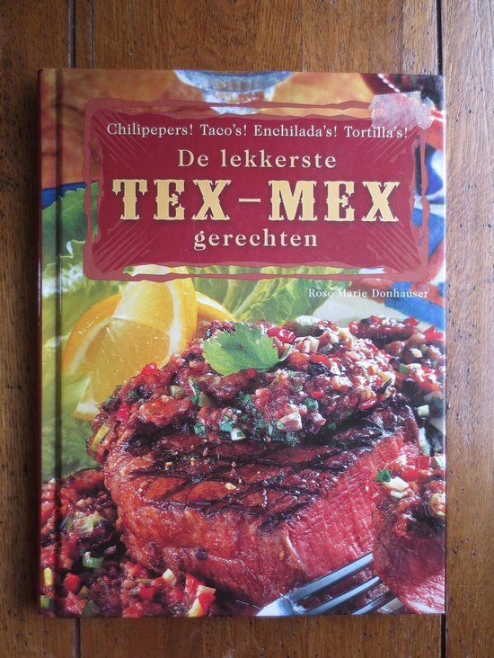 De lekkerste Tex-Mex gerechten