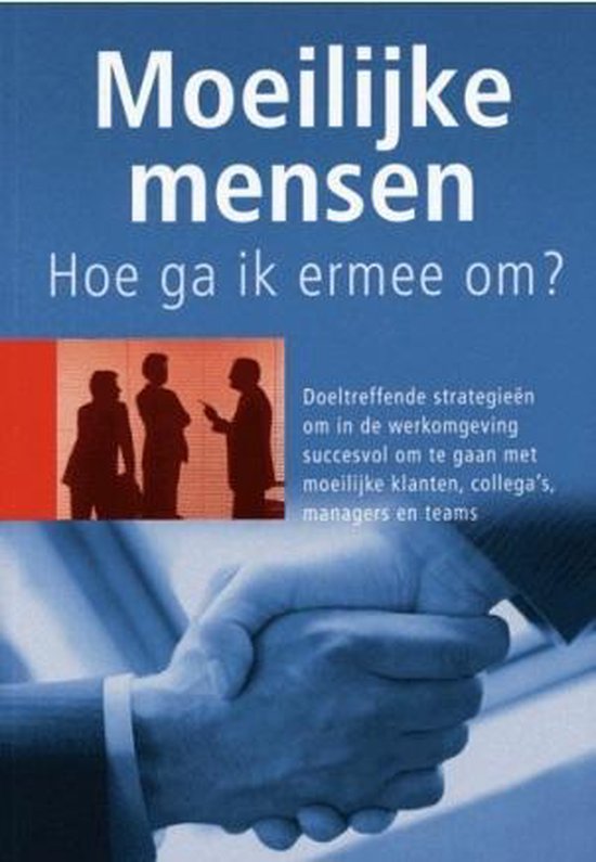 Moeilijke mensen - Hoe ga ik ermee om