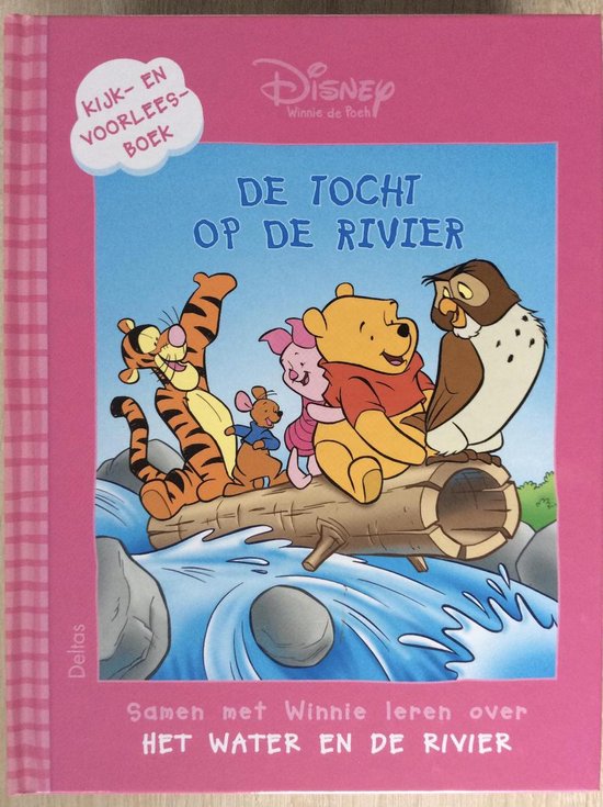 Winnie de Poeh kijk-en voorleesboek : de tocht op de rivier