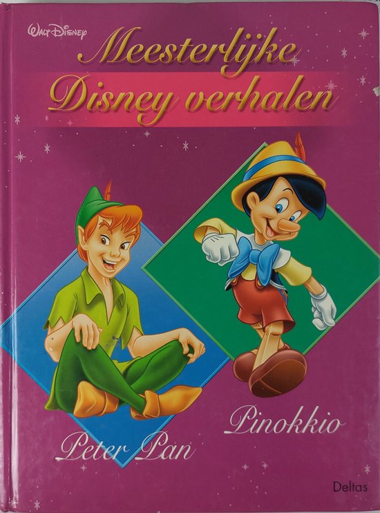 Meesterlijke Disney Verhalen - Peter Pan + Pinokkio