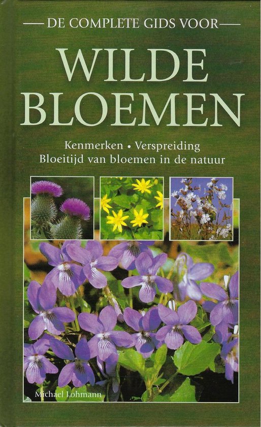 De complete gids voor wilde bloemen.