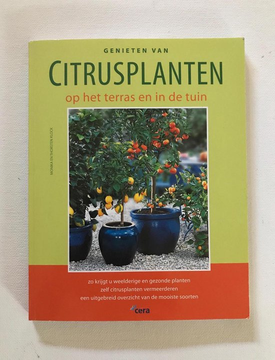 Genieten van citrusplanten op het terras en in de tuin