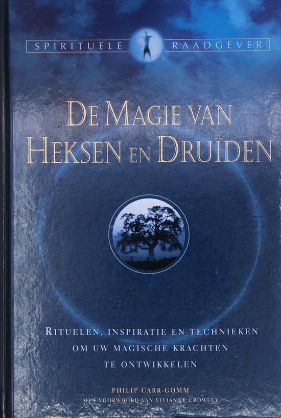 De magie van Heksen en Druïden