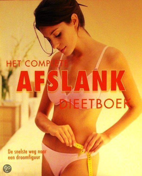 Het complete afslank dieet boek