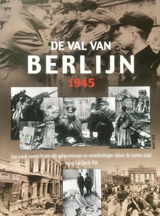 De val van Berlijn 1945 - Bahm