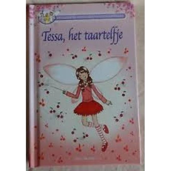 Tessa, het taartelfje  de magische avonturen van de Feestelfjes