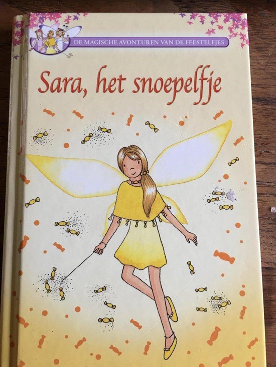 De magische avonturen van de feestelfjes  : Sara , het snoepelfje