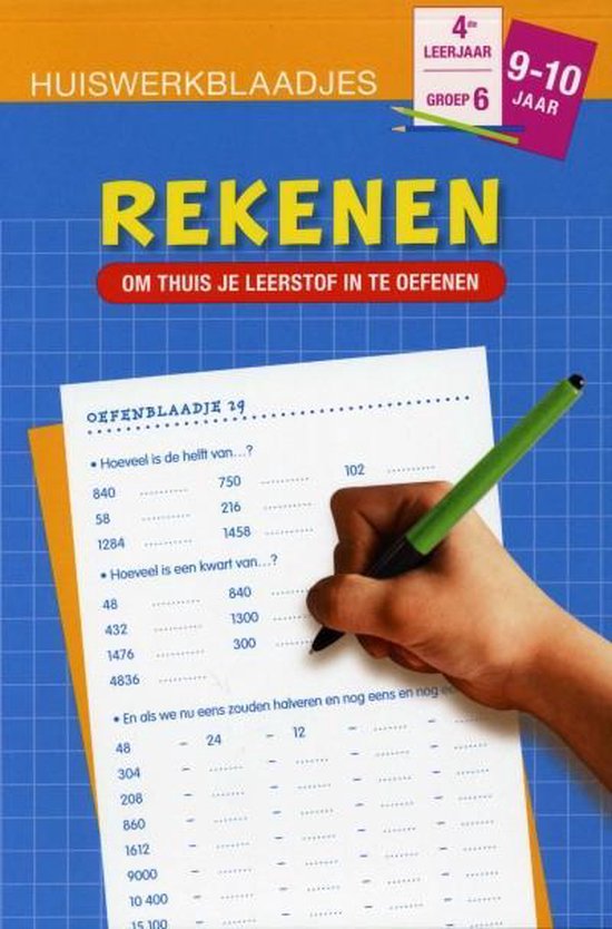 Huiswerkblaadjes 9 tot 10 Jaar Rekenen