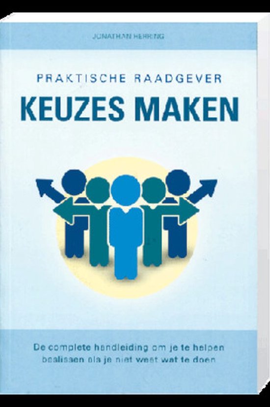 Praktische raadgever keuzes maken