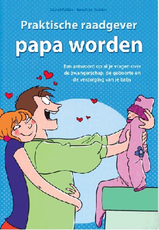 Praktische Raadgever Papa worden