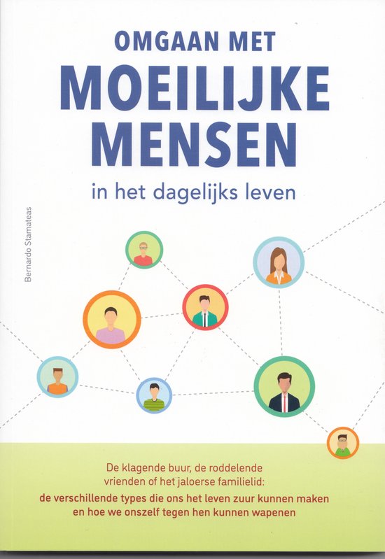 Omgaan met moeilijke mensen in het dagelijks leven