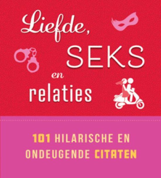 Liefde, seks en relaties