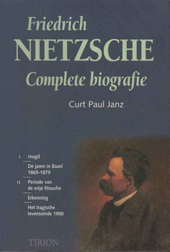 Friedrich Nietzsche Complete Biografie