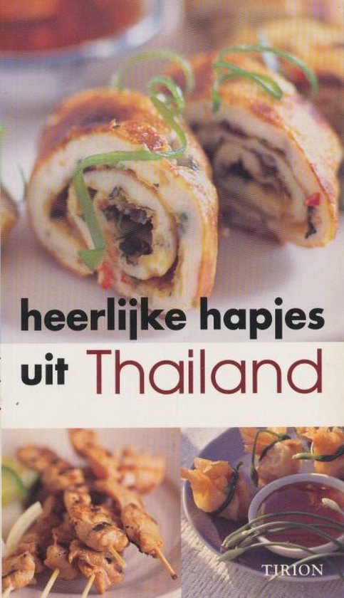 Heerlijke Hapjes Uit Thailand