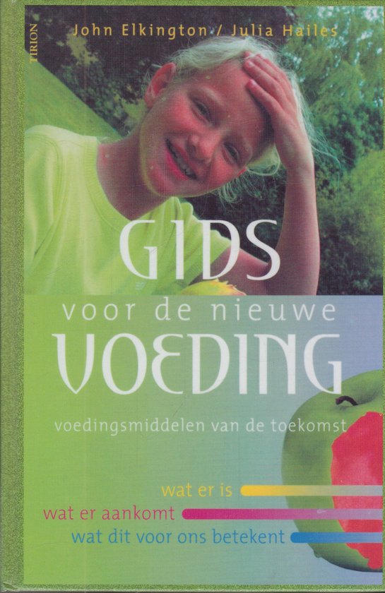 Gids voor de nieuwe voeding