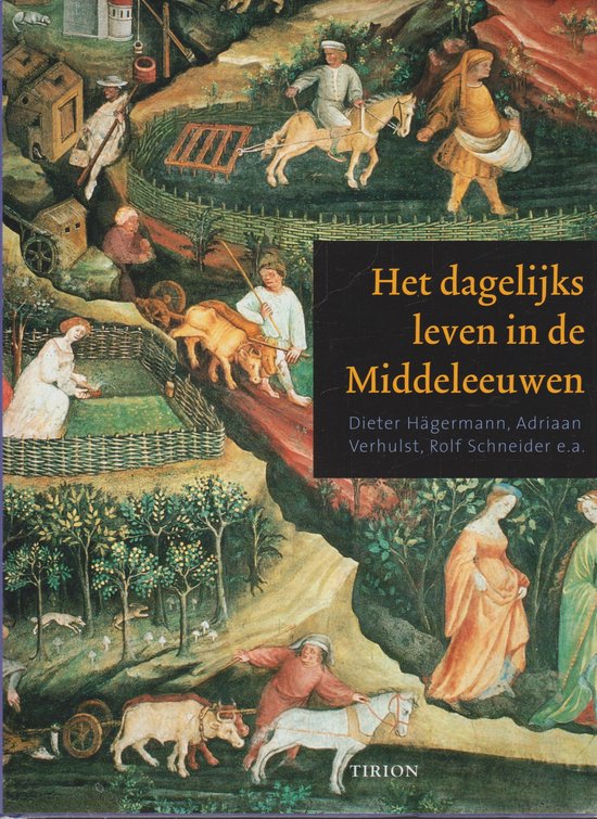 Dagelijks Leven In De Middeleeuwen