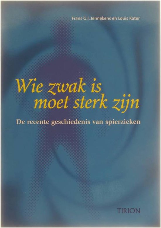 Wie Zwak Is Moet Sterk Zijn