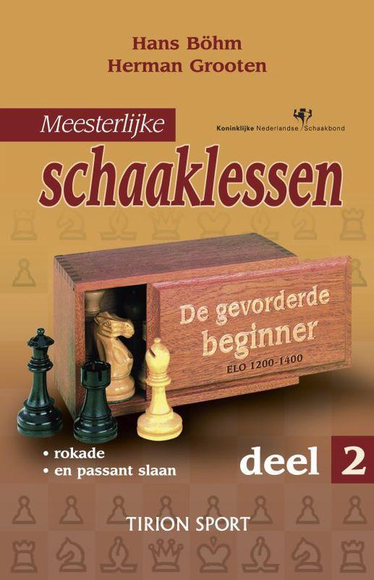 Meesterlijke Schaaklessen / 2