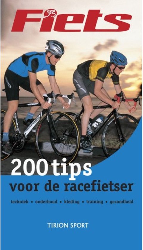 200 Tips Voor De Racefietser