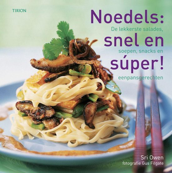 Noedels: snel en súper!