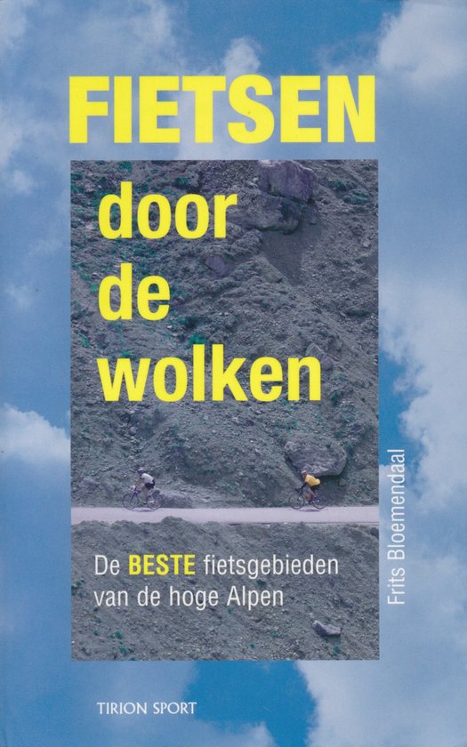 Fietsen Door De Wolken