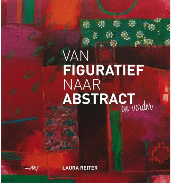 Van Figuratief Tot Abstract En Verder